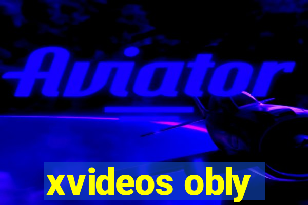 xvideos obly